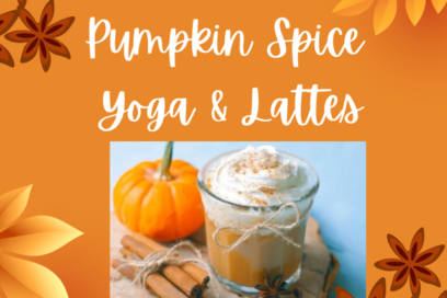 Pumpkin Spice Yoga and Lattes