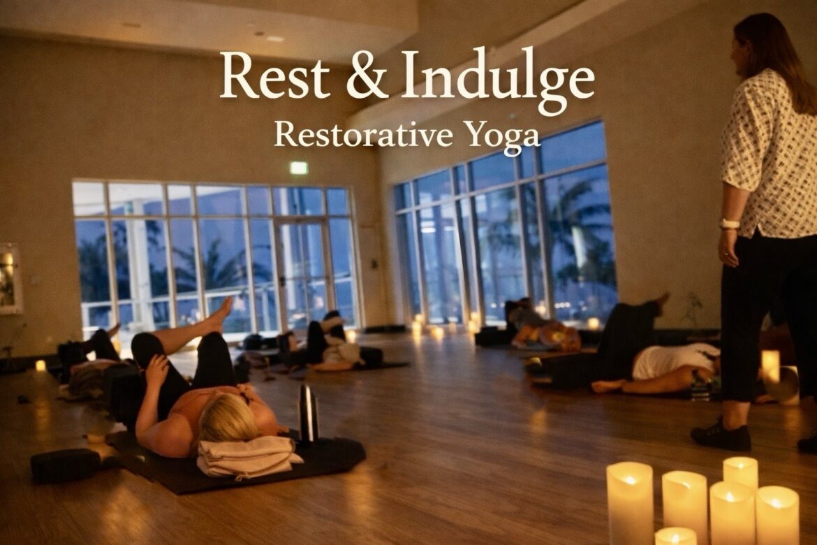 Rest and Indulge Restorative Yoga
